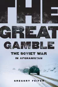 The Great Gamble - Gregory Feifer